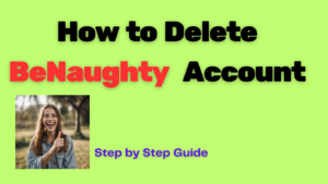 how to delete benaughty account on iphone