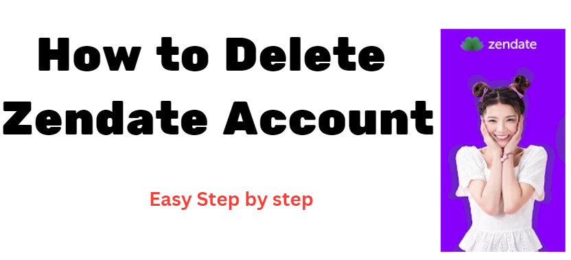 how to delete zendate account 2024