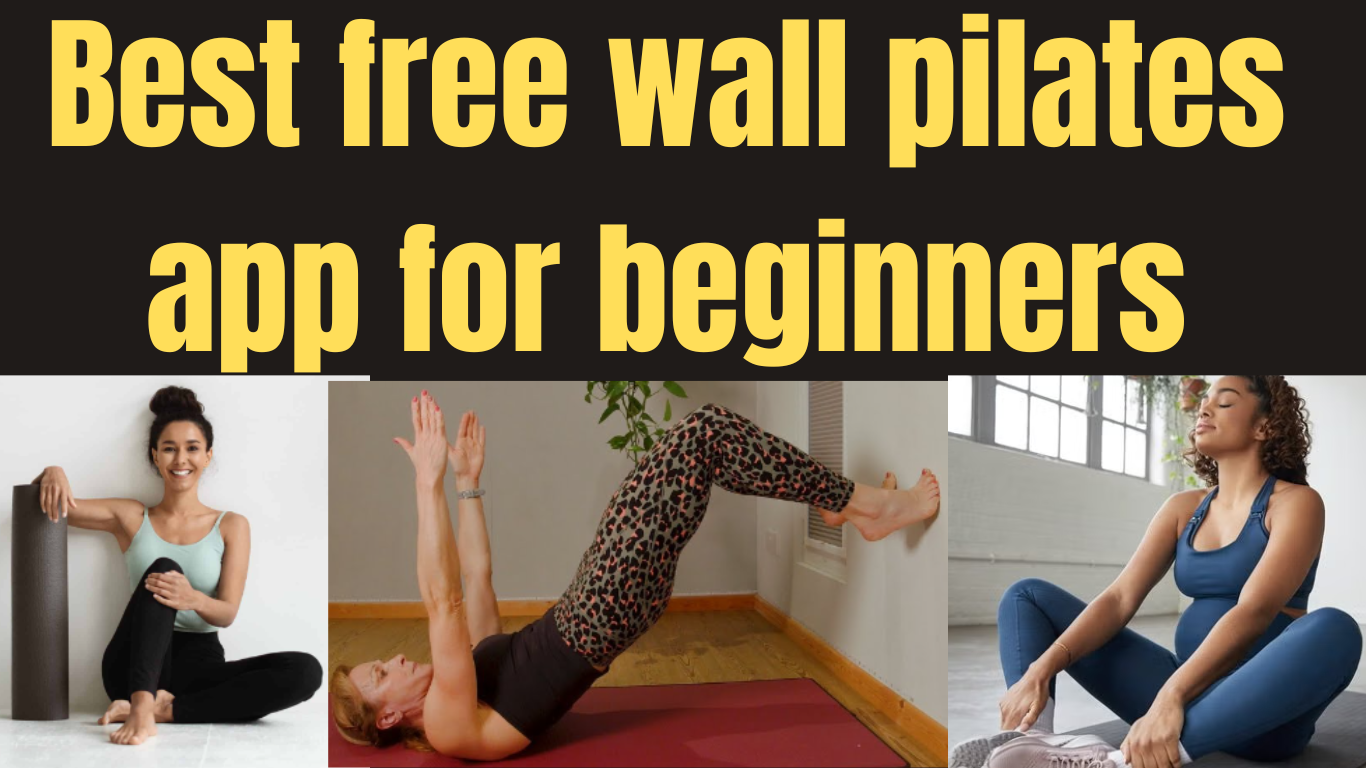 Best free wall pilates app for beginners